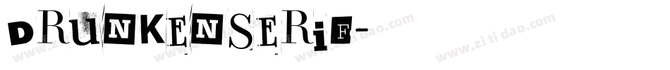 DrunkenSerif字体转换