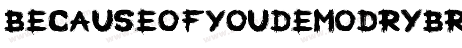 BecauseOfYouDemoDryBrush字体转换