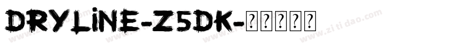 DryLine-Z5DK字体转换