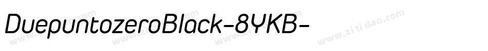 DuepuntozeroBlack-8YKB字体转换