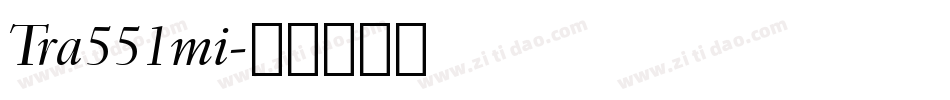 Tra551mi字体转换