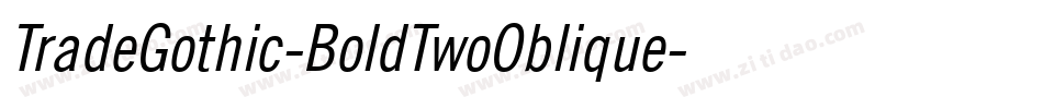 TradeGothic-BoldTwoOblique字体转换