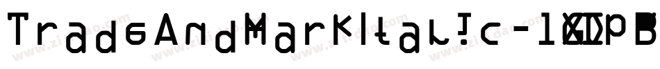 TradeAndMarkItalic-1GDpB字体转换