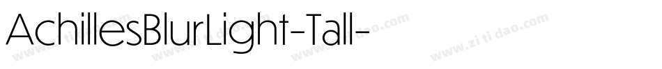 AchillesBlurLight-Tall字体转换