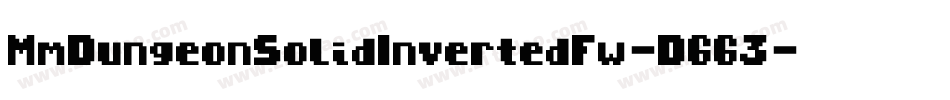 MmDungeonSolidInvertedFw-DGG3字体转换