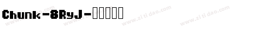 Chunk-8RyJ字体转换