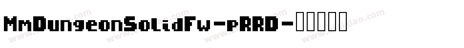 MmDungeonSolidFw-pRRD字体转换