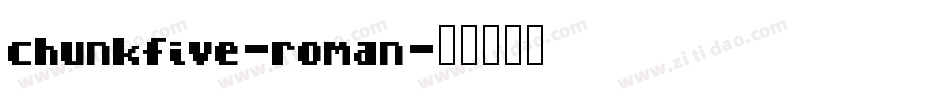chunkfive-roman字体转换