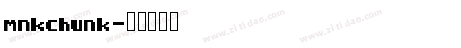 mnkchunk字体转换