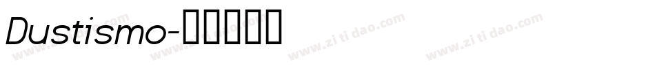 Dustismo字体转换