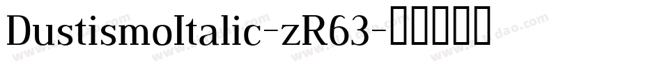 DustismoItalic-zR63字体转换