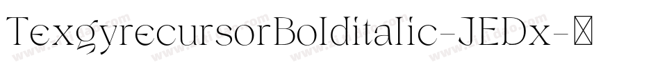 TexgyrecursorBolditalic-JEDx字体转换