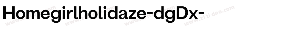Homegirlholidaze-dgDx字体转换