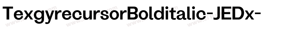 TexgyrecursorBolditalic-JEDx字体转换
