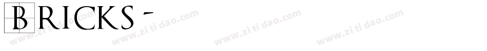 Bricks字体转换