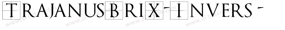TrajanusBriX-Invers字体转换