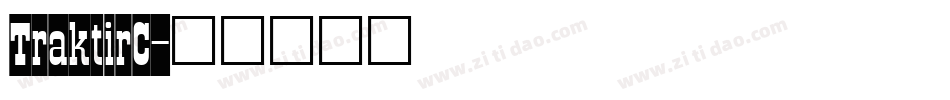 TraktirC字体转换