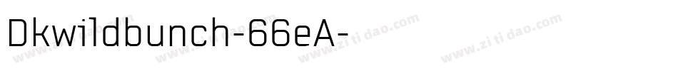 Dkwildbunch-66eA字体转换