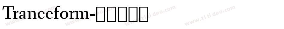 Tranceform字体转换