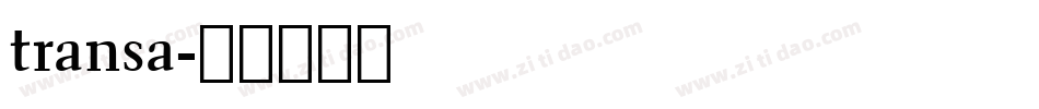 transa字体转换