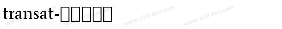 transat字体转换