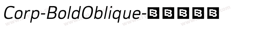 Corp-BoldOblique字体转换