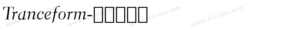 Tranceform字体转换