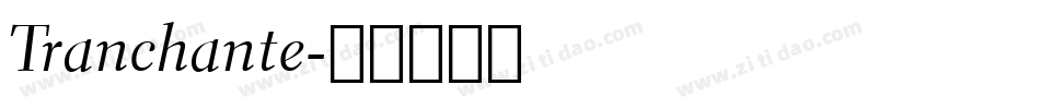 Tranchante字体转换