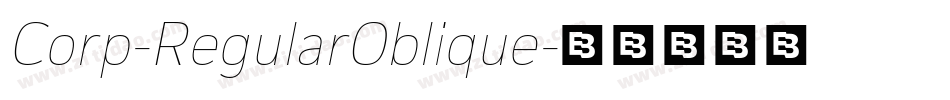 Corp-RegularOblique字体转换
