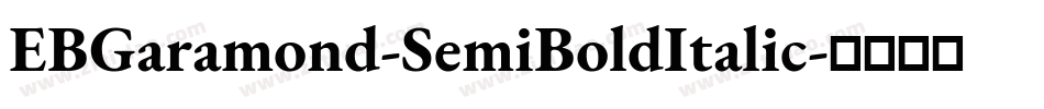 EBGaramond-SemiBoldItalic字体转换