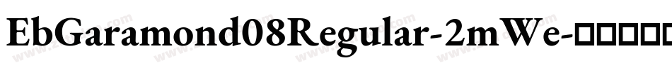EbGaramond08Regular-2mWe字体转换