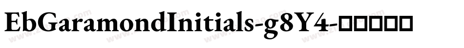 EbGaramondInitials-g8Y4字体转换