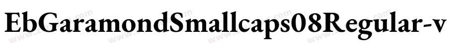EbGaramondSmallcaps08Regular-v4R4字体转换