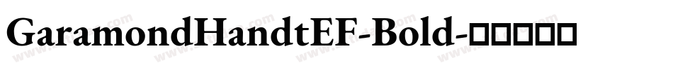 GaramondHandtEF-Bold字体转换