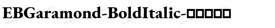 EBGaramond-BoldItalic字体转换