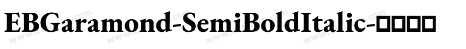 EBGaramond-SemiBoldItalic字体转换