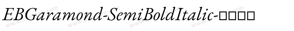 EBGaramond-SemiBoldItalic字体转换