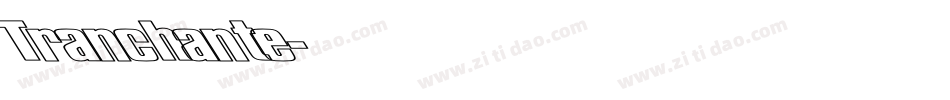 Tranchante字体转换