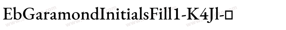 EbGaramondInitialsFill1-K4Jl字体转换