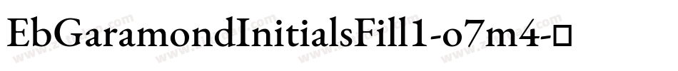 EbGaramondInitialsFill1-o7m4字体转换