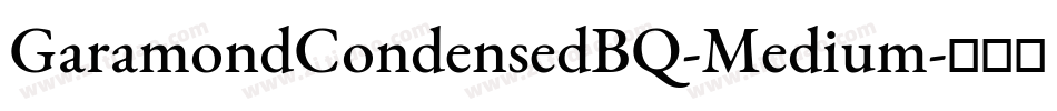 GaramondCondensedBQ-Medium字体转换