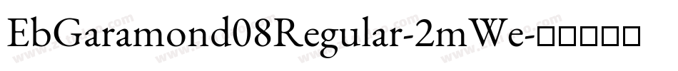 EbGaramond08Regular-2mWe字体转换