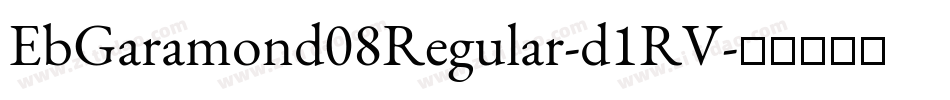 EbGaramond08Regular-d1RV字体转换