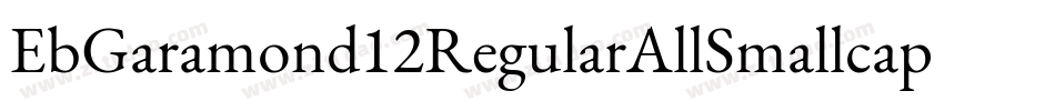 EbGaramond12RegularAllSmallcaps-PpOZ字体转换