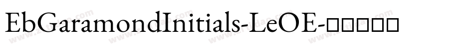EbGaramondInitials-LeOE字体转换