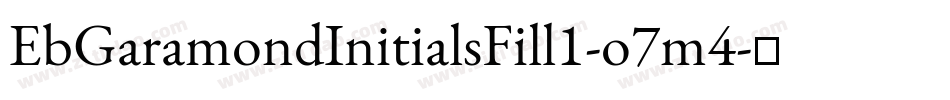 EbGaramondInitialsFill1-o7m4字体转换