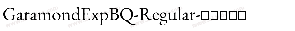 GaramondExpBQ-Regular字体转换