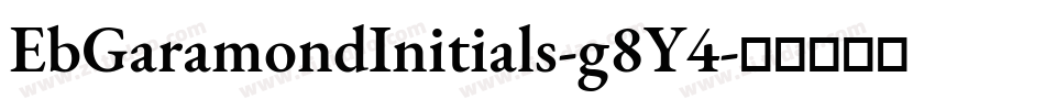 EbGaramondInitials-g8Y4字体转换
