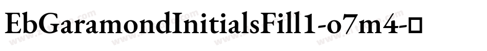 EbGaramondInitialsFill1-o7m4字体转换