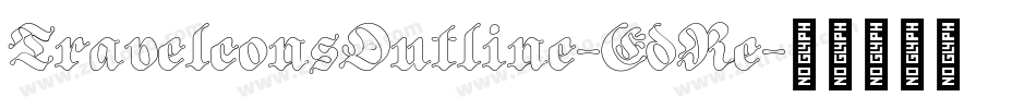 TravelconsOutline-EdRe字体转换 TravelconsOutline-EdRe字体转换